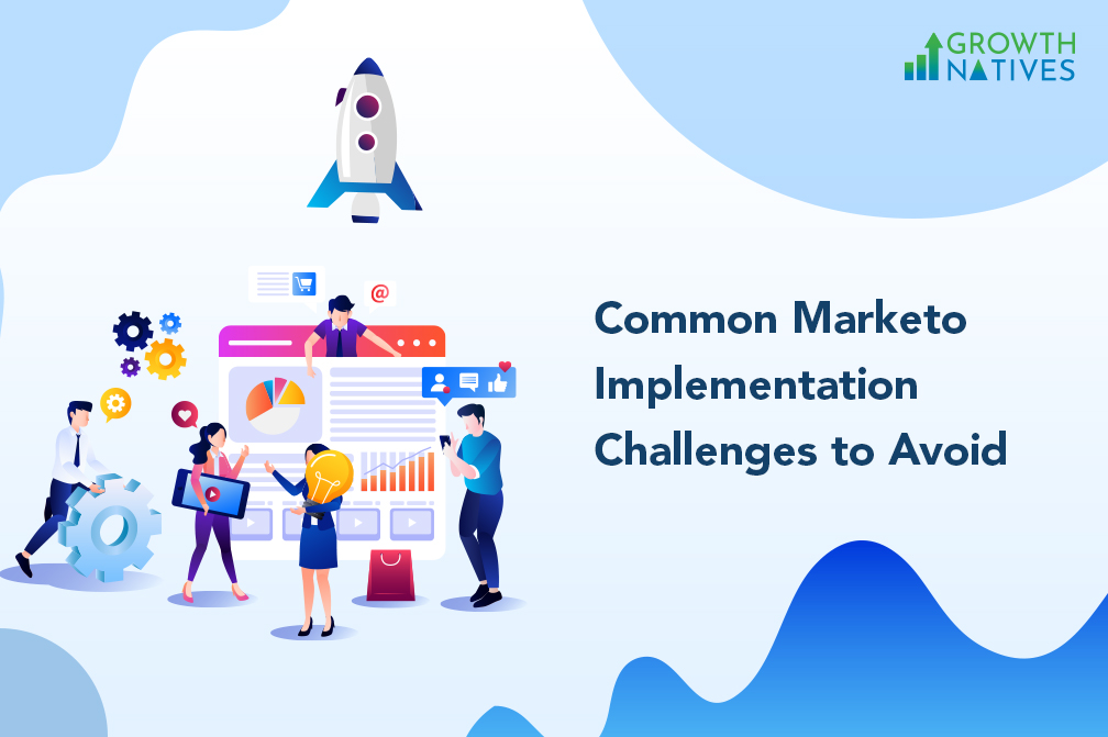 Marketo Implementation Challenges