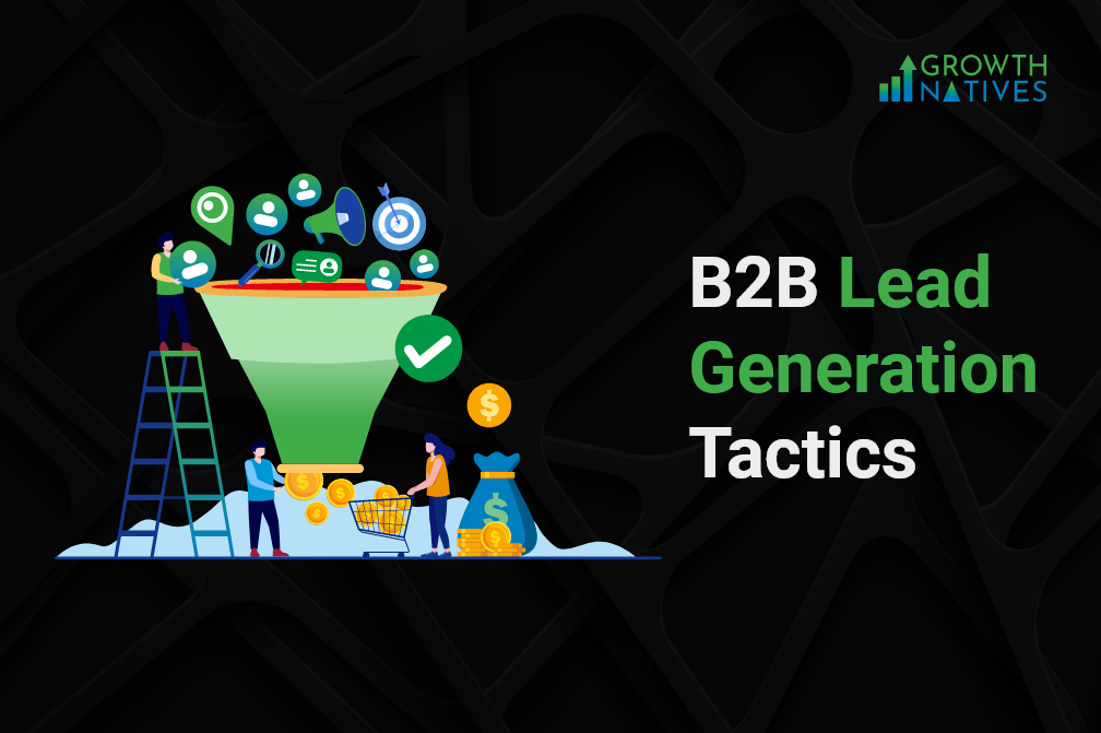 B2B Lead Generation Tactics